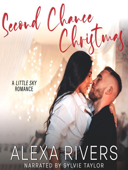 Title details for Second Chance Christmas by Alexa Rivers - Wait list